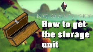 How to Get the Storage Unit in No Mans Sky