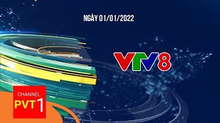 VTV8 ident 2022 - GTCT hôm nay (00h00, 01/01/2022)