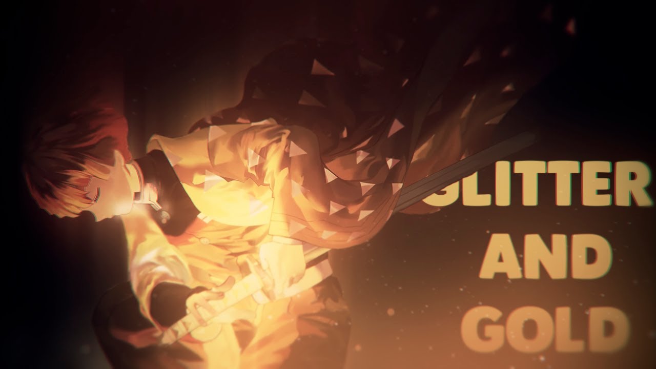 Glitter & Gold【kimetsu no yaiba amv】AMV YouTube