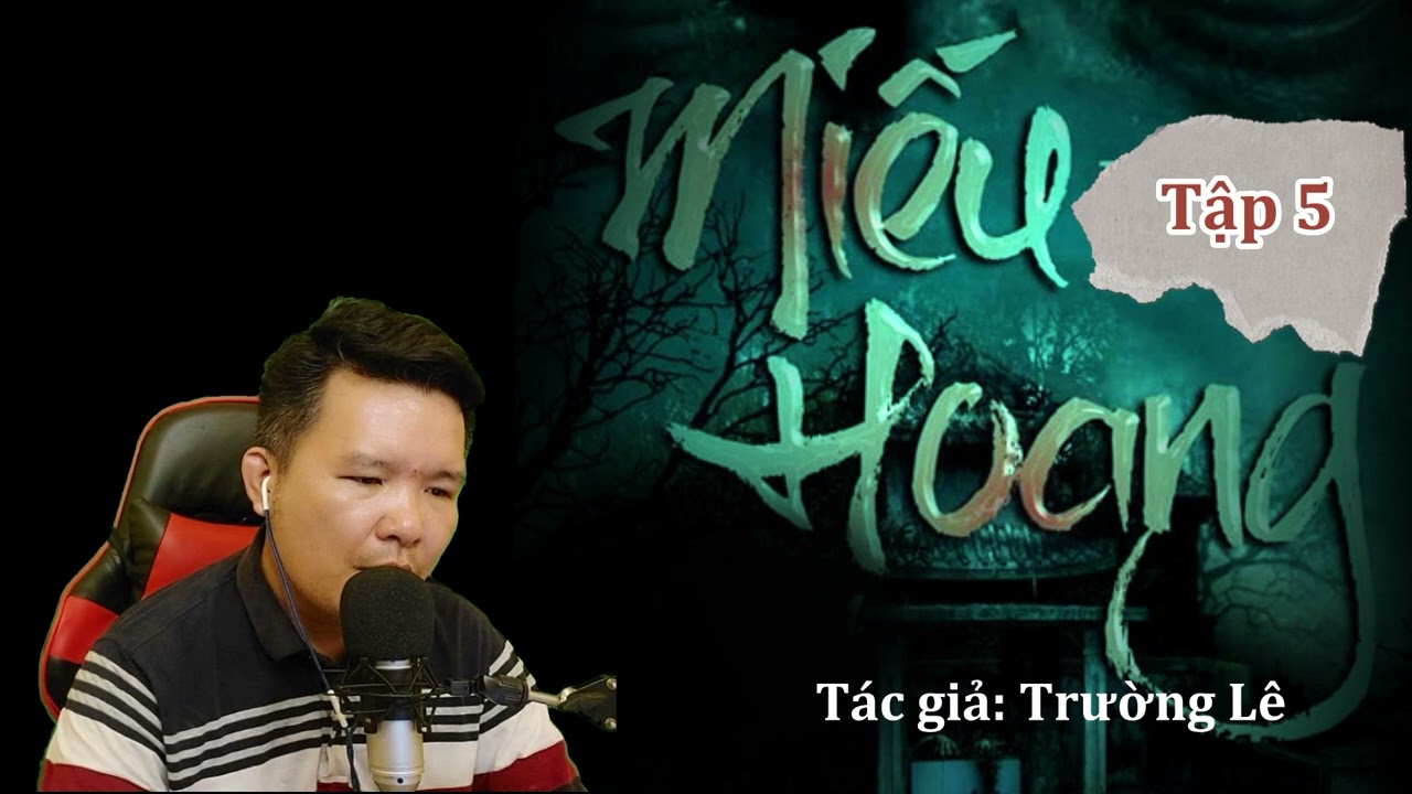 MIẾU HOANG Tập 5 - Truyện Ma Làng Quê | Trường Lê - MC... - youtube
