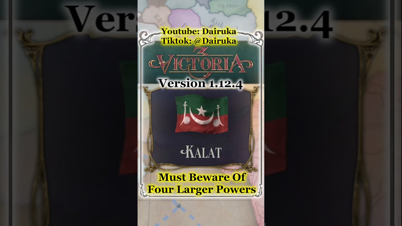 Kalat is MUCH Harder Than They Look in Victoria 3's Patch 1.12.4