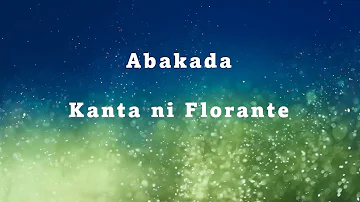 ABAKADA with Lyrics by Florante