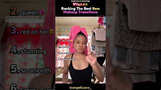 Ranking The Best New Makeup Transitions part 4 tiktokviral transition