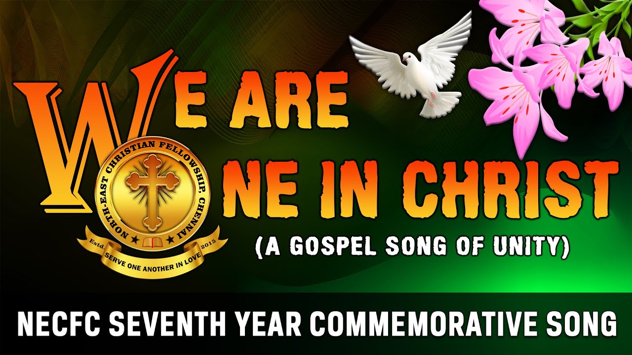 We Are One In Christ | Official Video | NECFC | Gospel Song Of Unity | Hm Jackson Kom