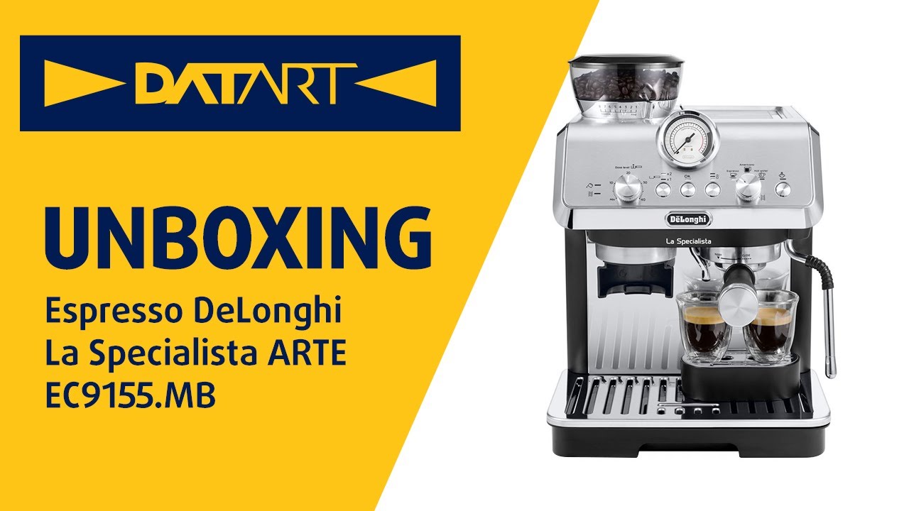 Espresso DeLonghi La Specialista ARTE EC9155.MB | unboxing - YouTube