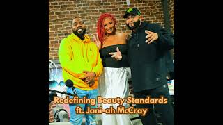 Beauty Beyond Boxes: Finding Love Without Limits ft. Jani-ah Mccray | The Fupas & Flapjacks Podcast