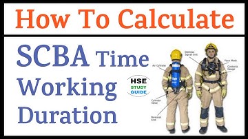 How To Calculate SCBA Working Duration | SCBA Working Duration Calculation | BA Set Time Calculation