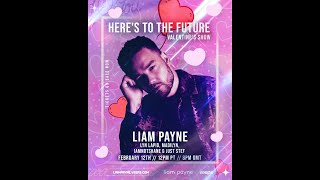 Second Concert Here's To The Future by Liam Payne - Valentine's Show