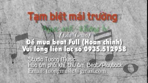 [Beat] Tạm biệt mái trường (Ngọc Anh, không bè)