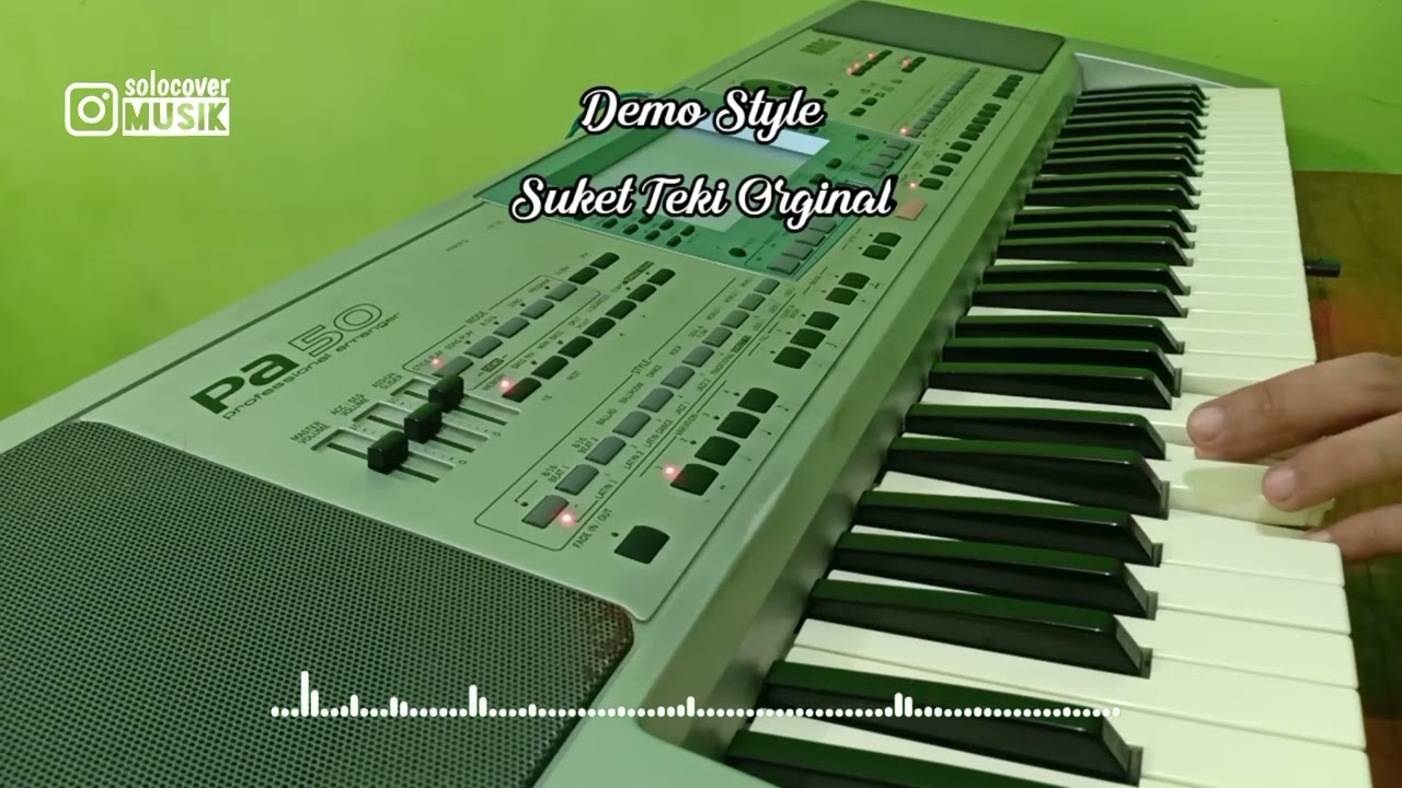 SUKET TEKI - STYLE KORG PA50 UPDATE 2022 - KORG PA50 PA80 PA500 & MICRO ARANGGER (DEMO STYLE)