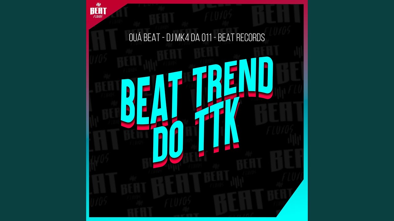 Beat Trend do TTK