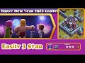Easily 3 Star the Happy New Year 2023 Challenge (Clash of Clans)