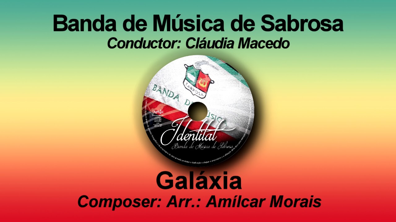 Galáxia - Arr. Amílcar Morais ♩ Sabrosa