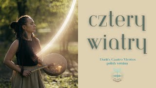 Cztery Wiatry (Cuatro Vientos By Danit, In Polish 🇵🇱) - Kat Poręba