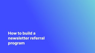 Setting up a newsletter referral program in MINUTES with SparkLoop — just like Morning Brew!