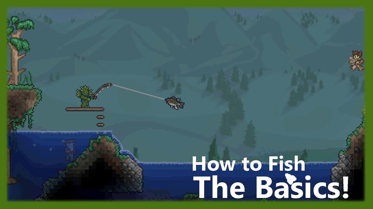 Terraria - How to Fish: The Basics! 