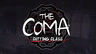 The Coma: Cutting Class