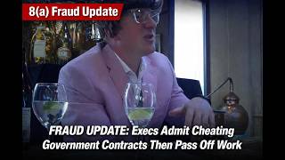 FRAUD UPDATE: Chenega & Cherokee Federal Execs Admit Cheating 8(a) Gov Contracts Then Pass Off Work