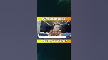 Dùng Via ngoại cổ lên Camp? I Doãn Kỷ Official