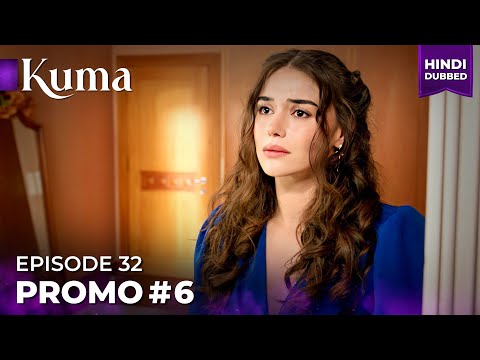 KUMA Promo 06 Episode 32 Turkish Drama In Urdu Hindi Dubbed MEP32