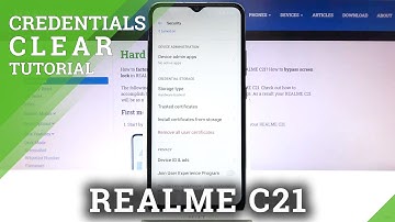How to Clear Credentials on Realme C21 – Remove All Licenses & Certificates