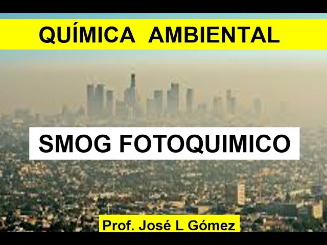 SMOG FOTOQUIMICO