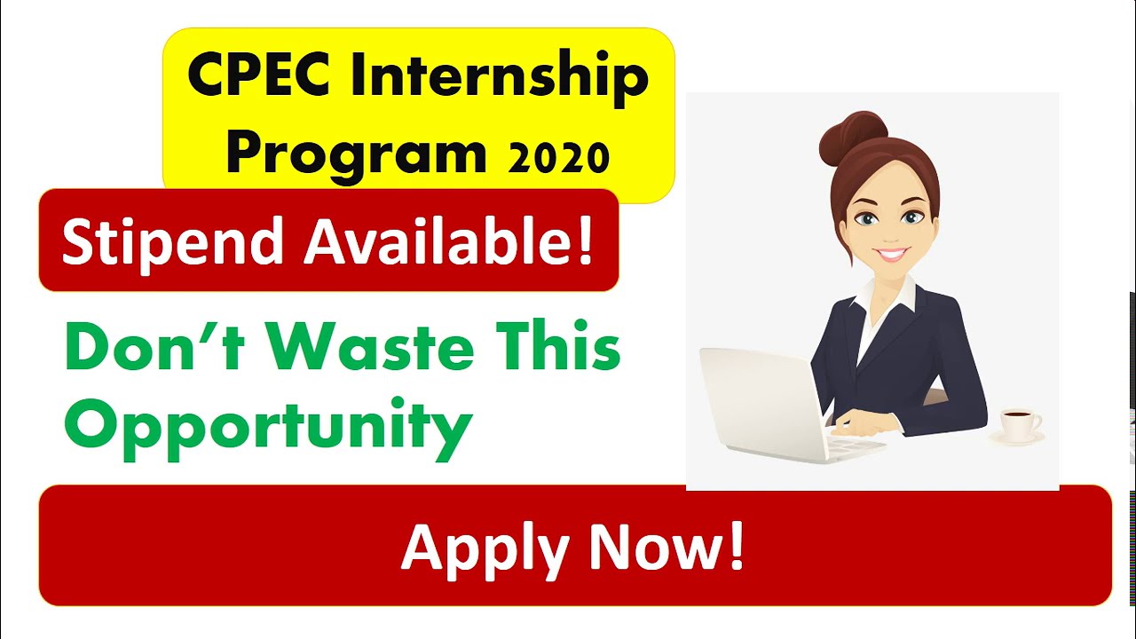 Breaking News | CPEC internship programs 2020 latest opportunities for graduates | Stipends Given |📢