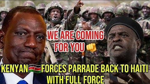 HAITI GANGS REACTS TO 400 STRONG KENYAN POLICE FORCE IN THEIR CAPITAL