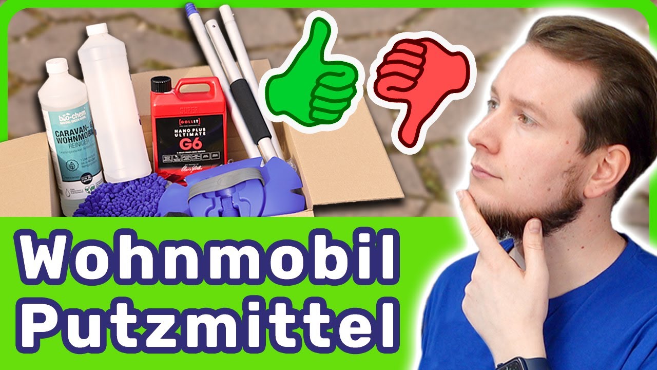 WOHNMOBIL putzen 🧼 REINIGUNG und PFLEGE am Camper!