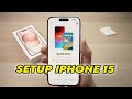 iPhone 15/ Pro / Plus : How to Setup for the First Time