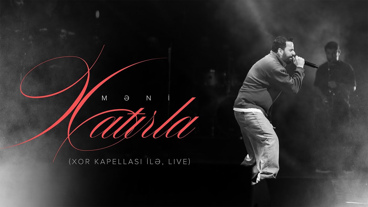 Orkhan Zeynallı –Məni Xatırla (Xor Kapellası İlə) | Live