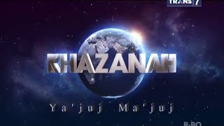 Khazanah - Kebangkitan Ya'juj Ma'juj dan Israel