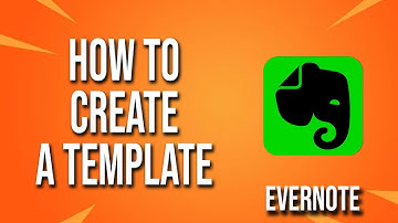 How To Create A Template Evernote Tutorial