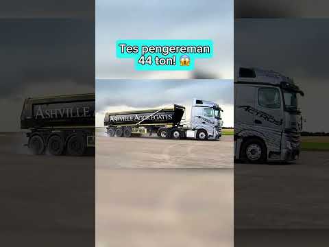 Tes pengereman 44 ton!