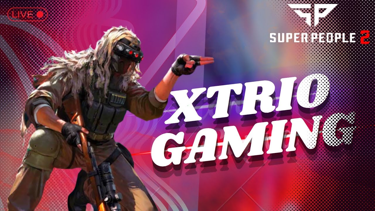 SUPER PEOPLE 2 | LIVE 🔴 | Lets Goo!! New Update l 