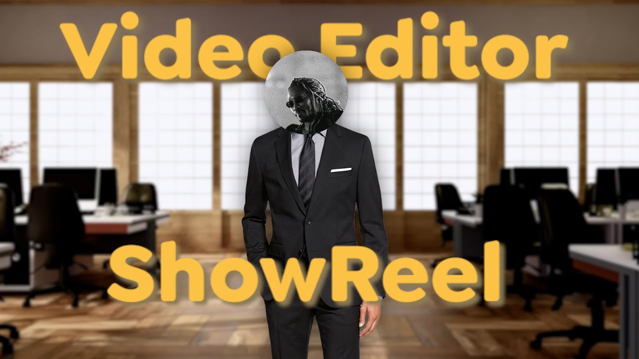 Video Editing | Showreel