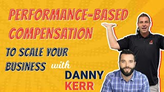 Adopting a Performance-Based Compensation to Scale Your Business Sustainably