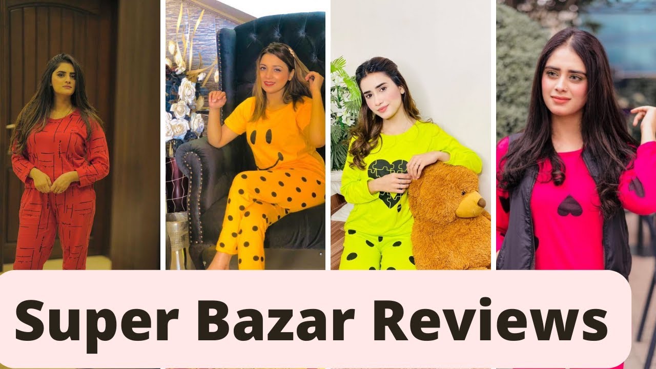 Product Reviews By Customer & Bloggers  | Super Bazar Shopping | Online Shopping in Pakistan