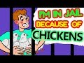 I Landed In Jail Because Of Chicken Theft