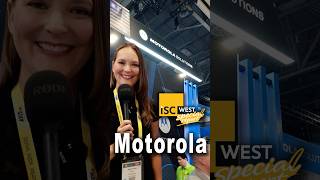 ISC West 2026 | Motorola Showcases Operator for AI Incident Response and Unified Video Operations