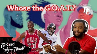 Whose the G.O.A.T.? | Damage Control Podcast Net Worth
