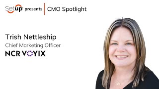 CMO Spotlight Trish Nettleship - NCR Voyix