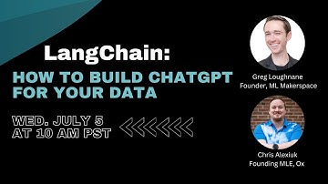 LangChain: Build ChatGPT for Your Data