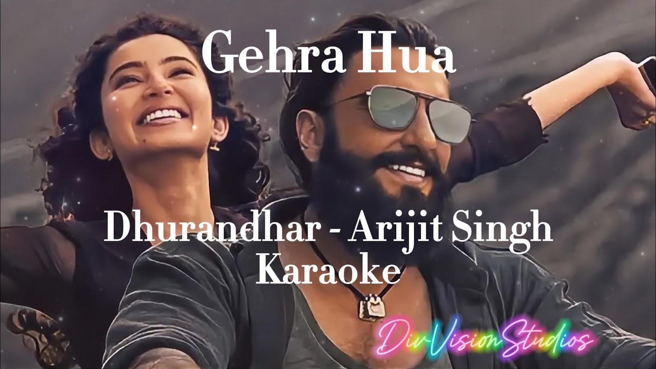 Gehra Hua - Dhurandhar | Karaoke with Lyrics | No Vocals