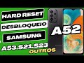 HARD RESET + FORMATAÇÃO: REMOVA A SENHA DO SAMSUNG A52.A53.A54 COM PASSO A PASSO PARA FORMATAÇÃO!
