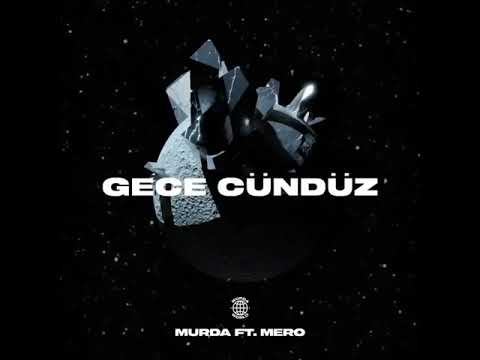 Mero - feat. Murda (Gece Gündüz)