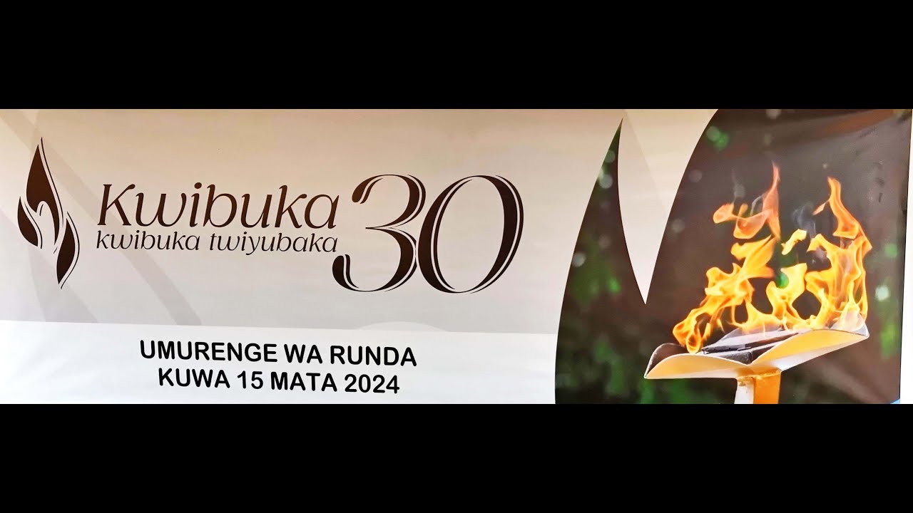 RUNDA / KAMONYI : Kwibuka ku nshuro ya 30 Jenoside yakorewe Abatutsi mu ...