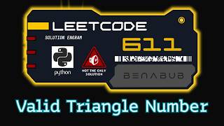 Valid Triangle Number — LeetCode #611 | Python Algorithm Visualization