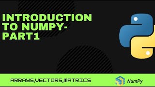 Introduction to Numpy for Beginners