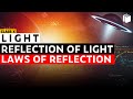 Laws of Reflection | Chapter 10 | Class 10 | PuStack